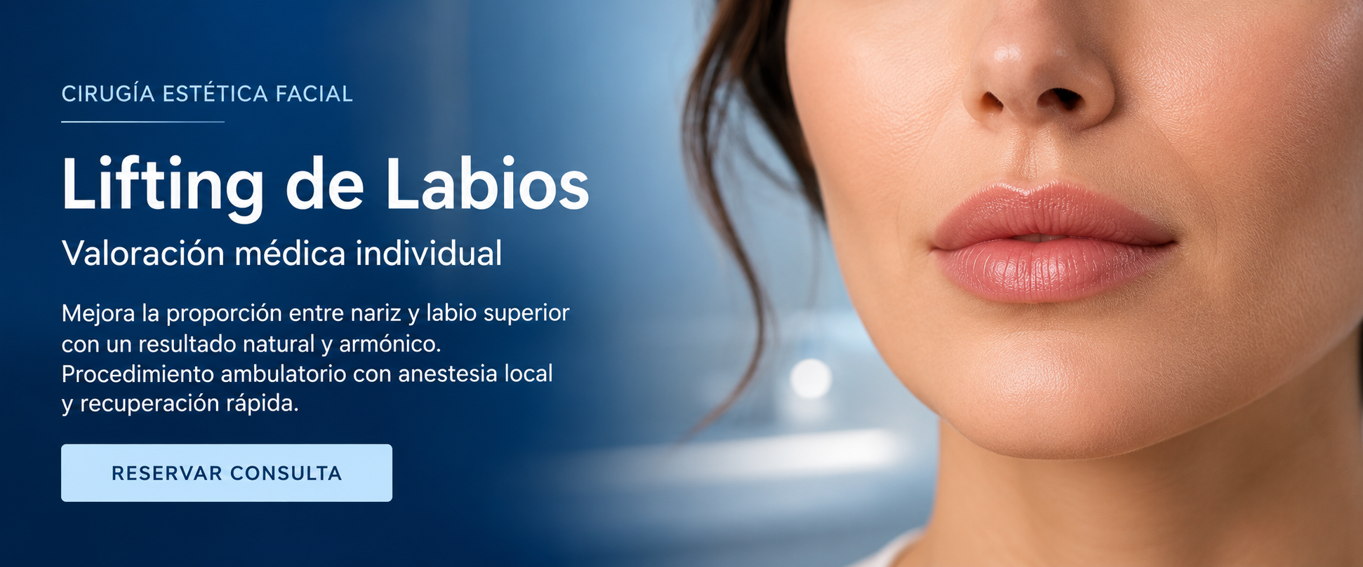 Lifting de Labios - valoración médica individual - Clínica Renacimiento